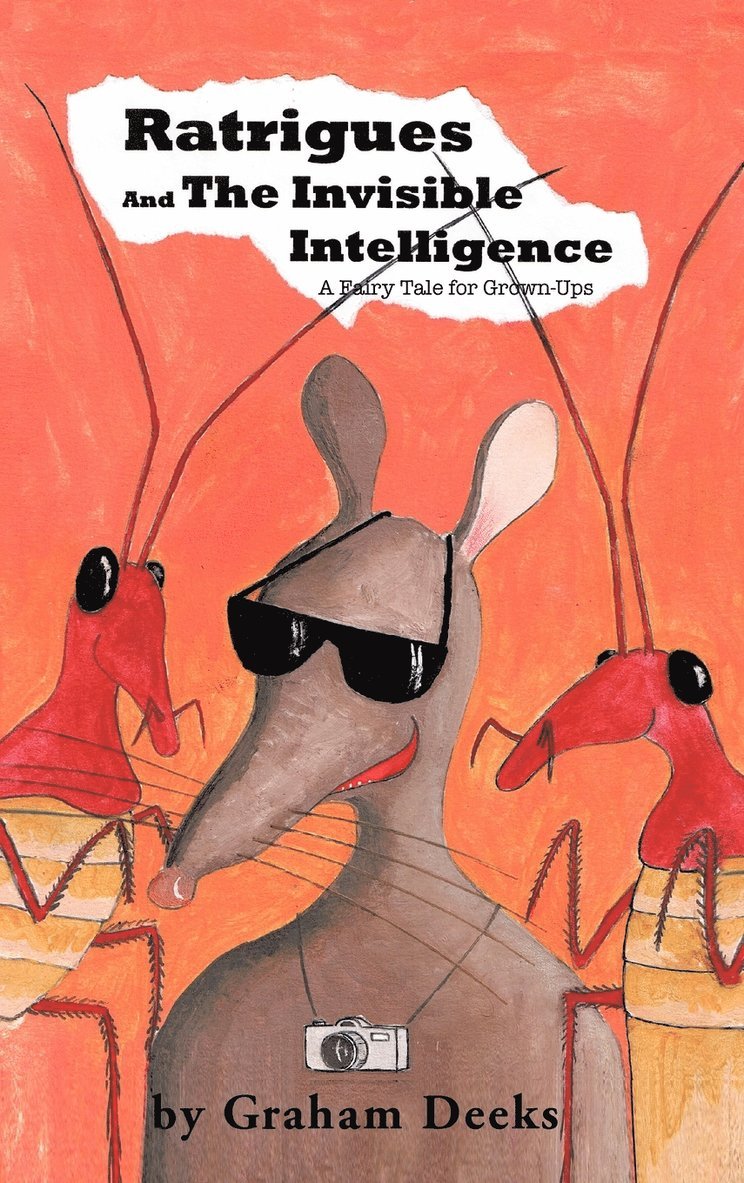 Ratrigues and the Invisible Intelligence 1
