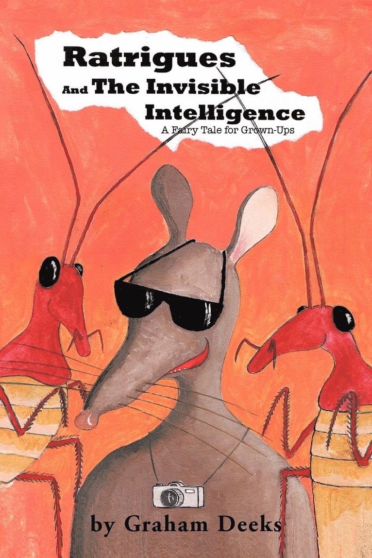 Ratrigues and the Invisible Intelligence 1