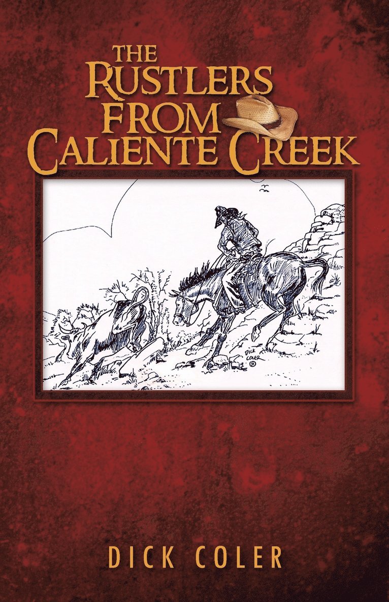 The Rustlers from Caliente Creek 1