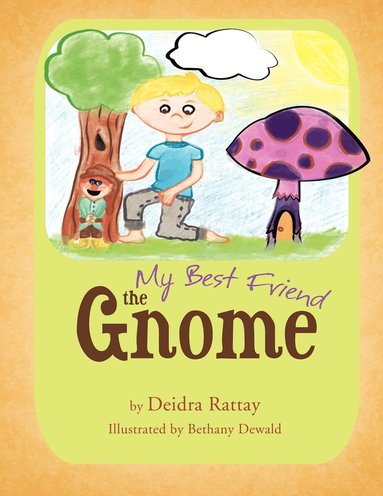 bokomslag My Best Friend the Gnome