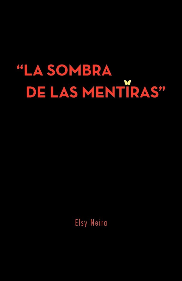 'La Sombra de Las Mentiras' 1