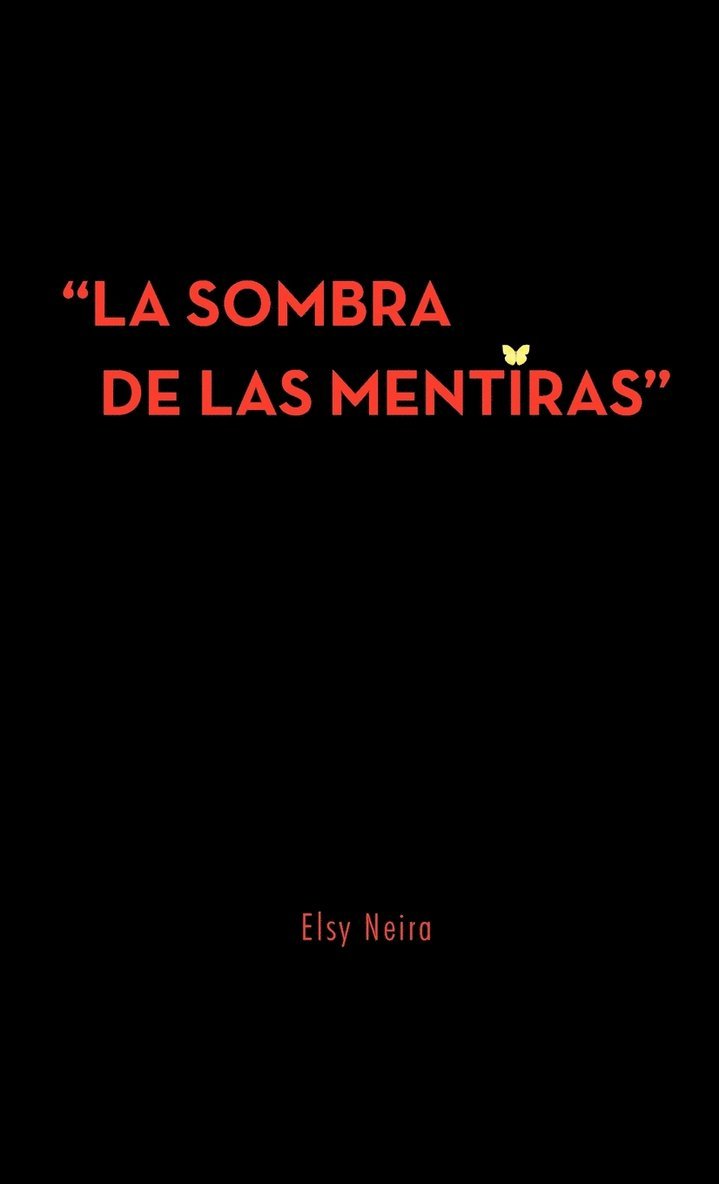 'La Sombra de Las Mentiras' 1