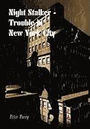 bokomslag Night Stalker I - Trouble In New York City