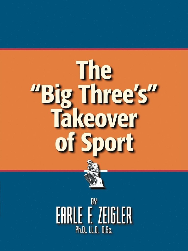 The &quot;Big Three's&quot; Takeover of Sport 1