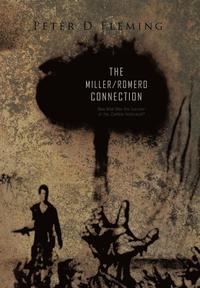 bokomslag "The a 'Miller/Romero Connection")