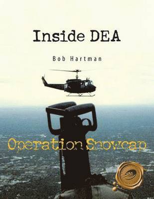 Bob Hartman - Inside DEA, Häftad