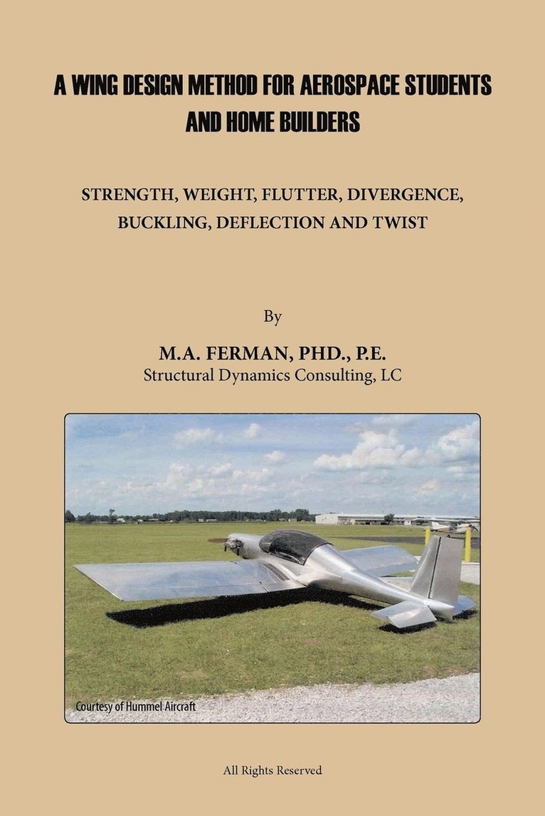 A Wing Design Method for Aerospace Students and Home Builders 1