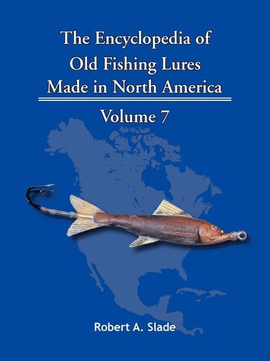 bokomslag Encyclopedia of Old Fishing Lures