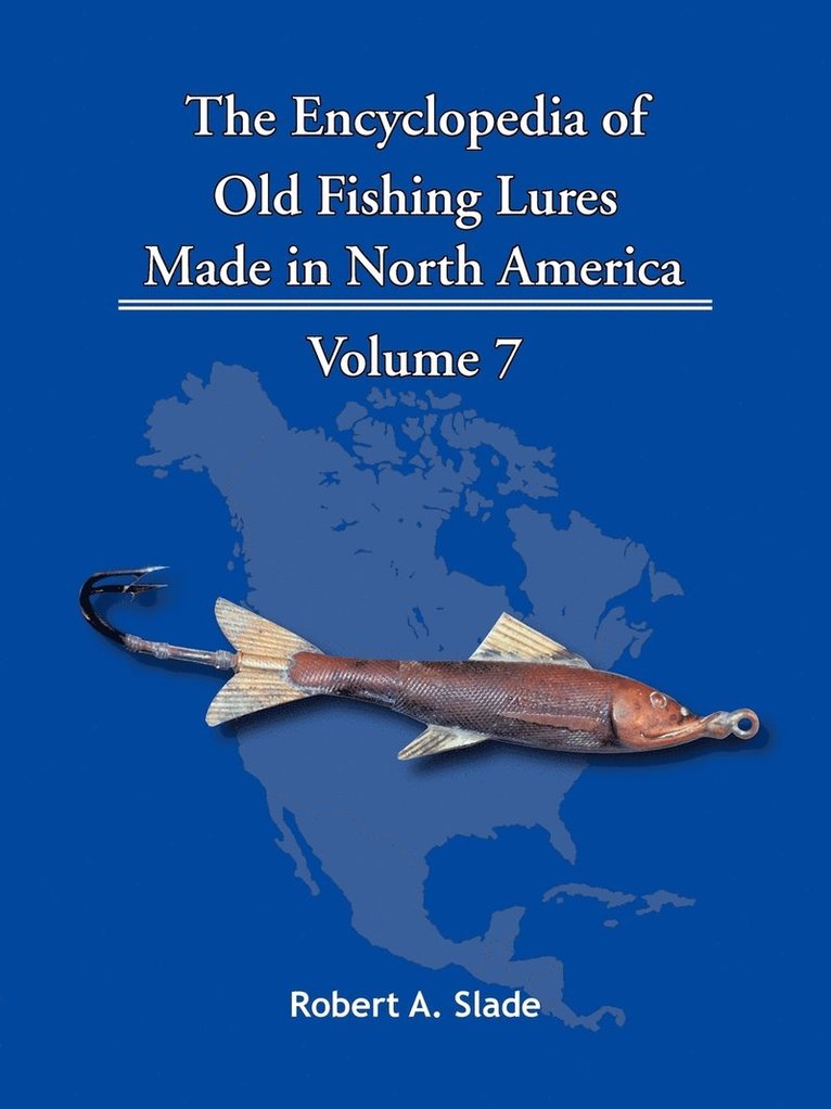 The Encyclopedia of Old Fishing Lures 1