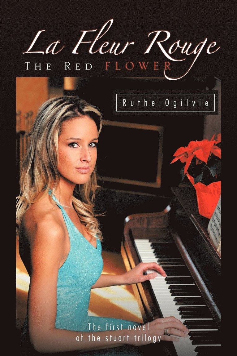 Fleur Rouge THE RED FLOWER