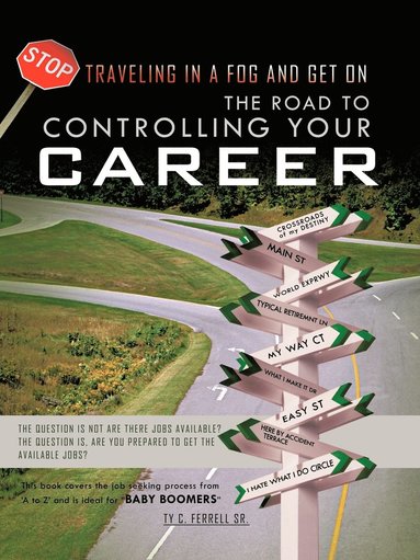 bokomslag The Road to Controlling Your Career