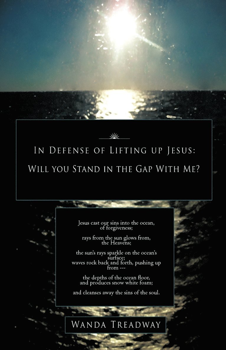 WANDA TREADWAY, Wanda Treadway - In Defense of Lifting Up Jesus, Häftad