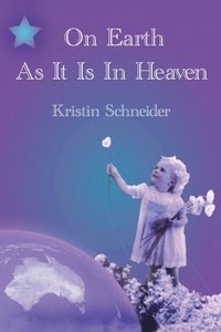 bokomslag On Earth As It Is In Heaven