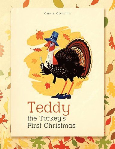 bokomslag Teddy the Turkey's First Christmas