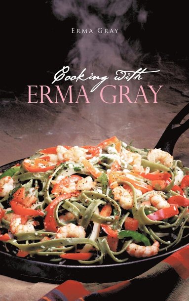 bokomslag Cooking With Erma Gray