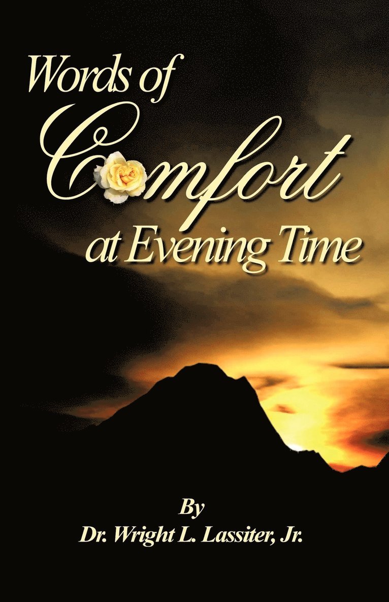 Words of Comfort at Evening Time 1
