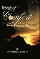 Words of Comfort at Evening Time