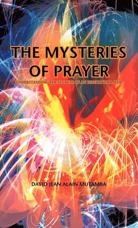 bokomslag THE Mysteries of Prayer