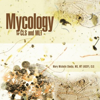 bokomslag Mycology for CLS and MLT