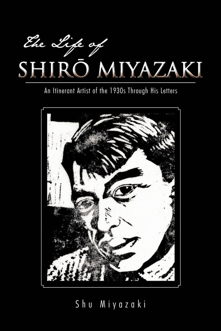 THE LIFE OF SHIRAi MIYAZAKI 1
