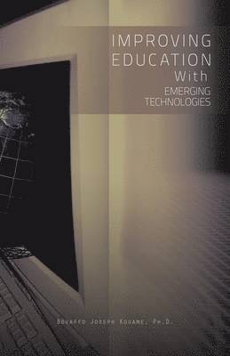 bokomslag Improving Education with Emerging Technologies
