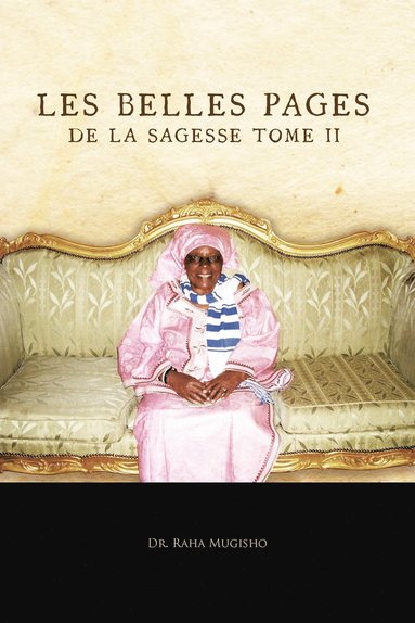 bokomslag Les Belles Pages de La Sagesse Tome II