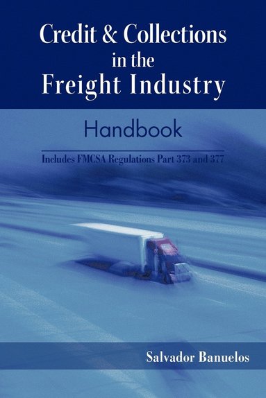 bokomslag Credit & Collections in the Freight Industry Handbook