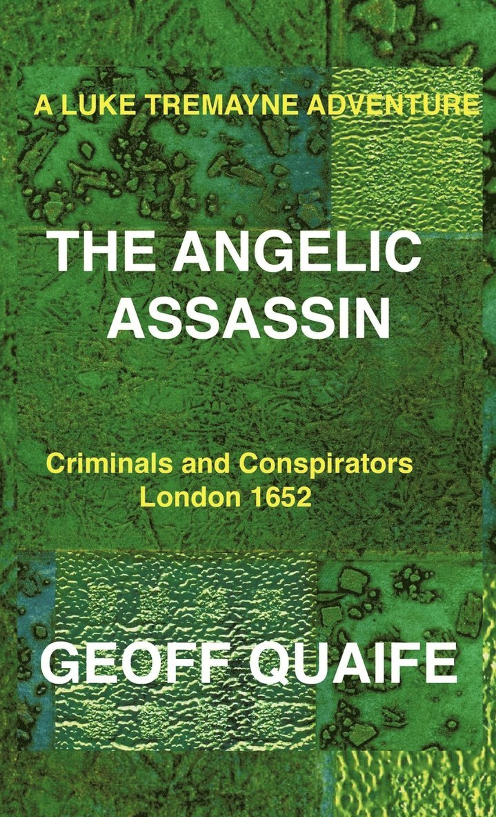 Luke Tremayne Adventure THE ANGELIC ASSASSIN