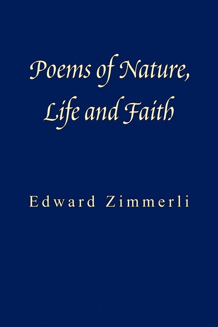 Poems of Nature, Life and Faith 1