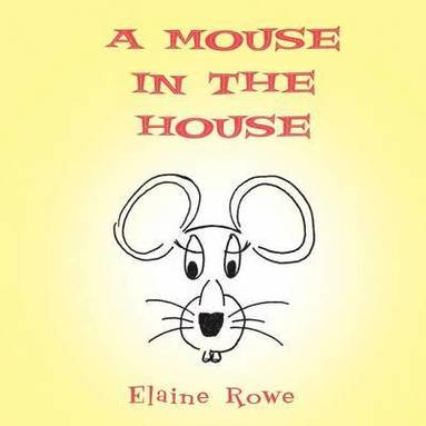 bokomslag Mouse in the House