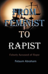 bokomslag From Feminist to Rapist