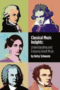 bokomslag Classical Music Insights