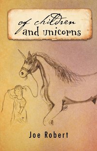 bokomslag Of Children and Unicorns