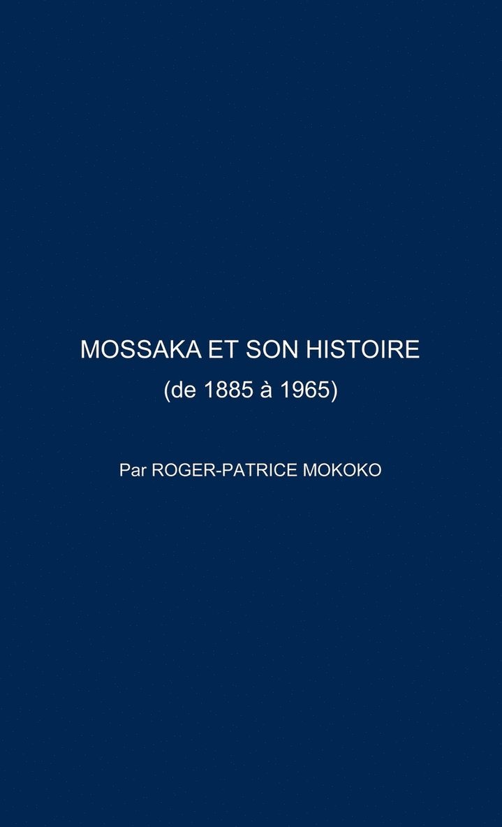 Mossaka Et Son Histoire 1