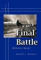 Duncan L. Dieterly, Duncan L Dieterly - Final Battle, Inbunden