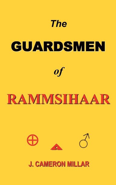 bokomslag The GUARDSMEN of RAMMSIHAAR