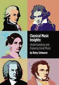 bokomslag Classical Music Insights