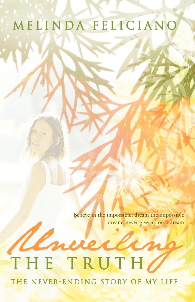 Melinda Feliciano - Unveiling the Truth, Häftad