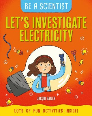 Jacqui Bailey - Let's Investigate Electricity, Inbunden