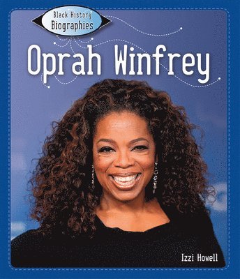 Izzi Howell - Oprah Winfrey, Inbunden
