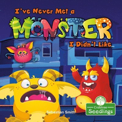 I've Never Met a Monster I Didn't Like 1