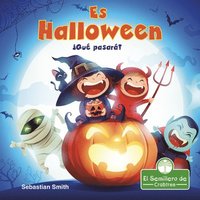 bokomslag ¡Es Halloween! ¿Qué Pasará? (It's Halloween! What Will We Be?)
