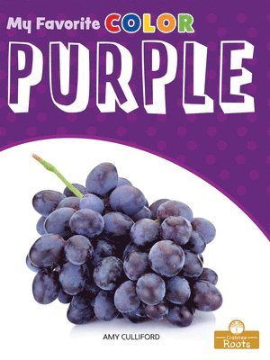 Amy Culliford - Purple: A Crabtree Roots Book, Inbunden