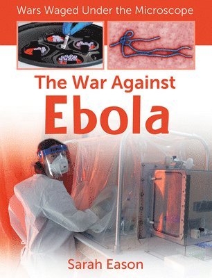 bokomslag The War Against Ebola