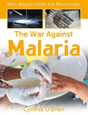 Cynthia O'Brien - War Against Malaria, Häftad