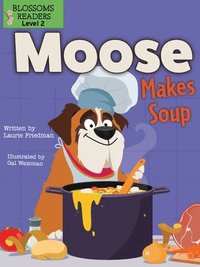 bokomslag Moose Makes Soup