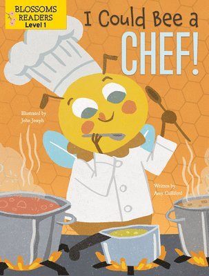 Amy Culliford - I Could Bee a Chef!, Häftad