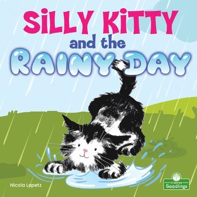 Silly Kitty and the Rainy Day 1
