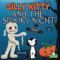 bokomslag Silly Kitty and the Spooky Night