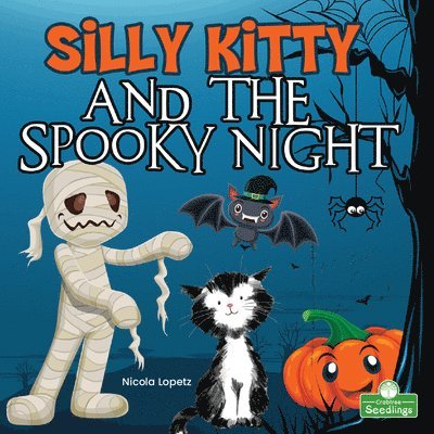 Silly Kitty and the Spooky Night 1